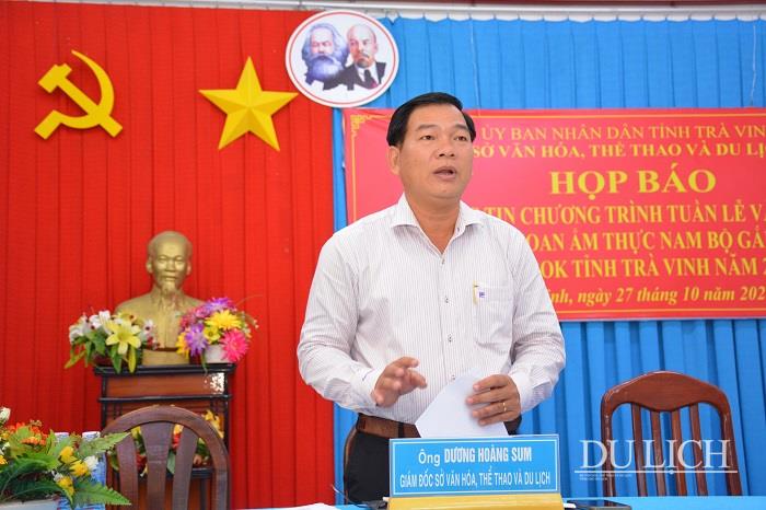Ông Dương Hoàng Sum, Giám đốc Sở VHTTDL tỉnh Trà Vinh thông tin tại họp báo (Ảnh: Trần Lợi)